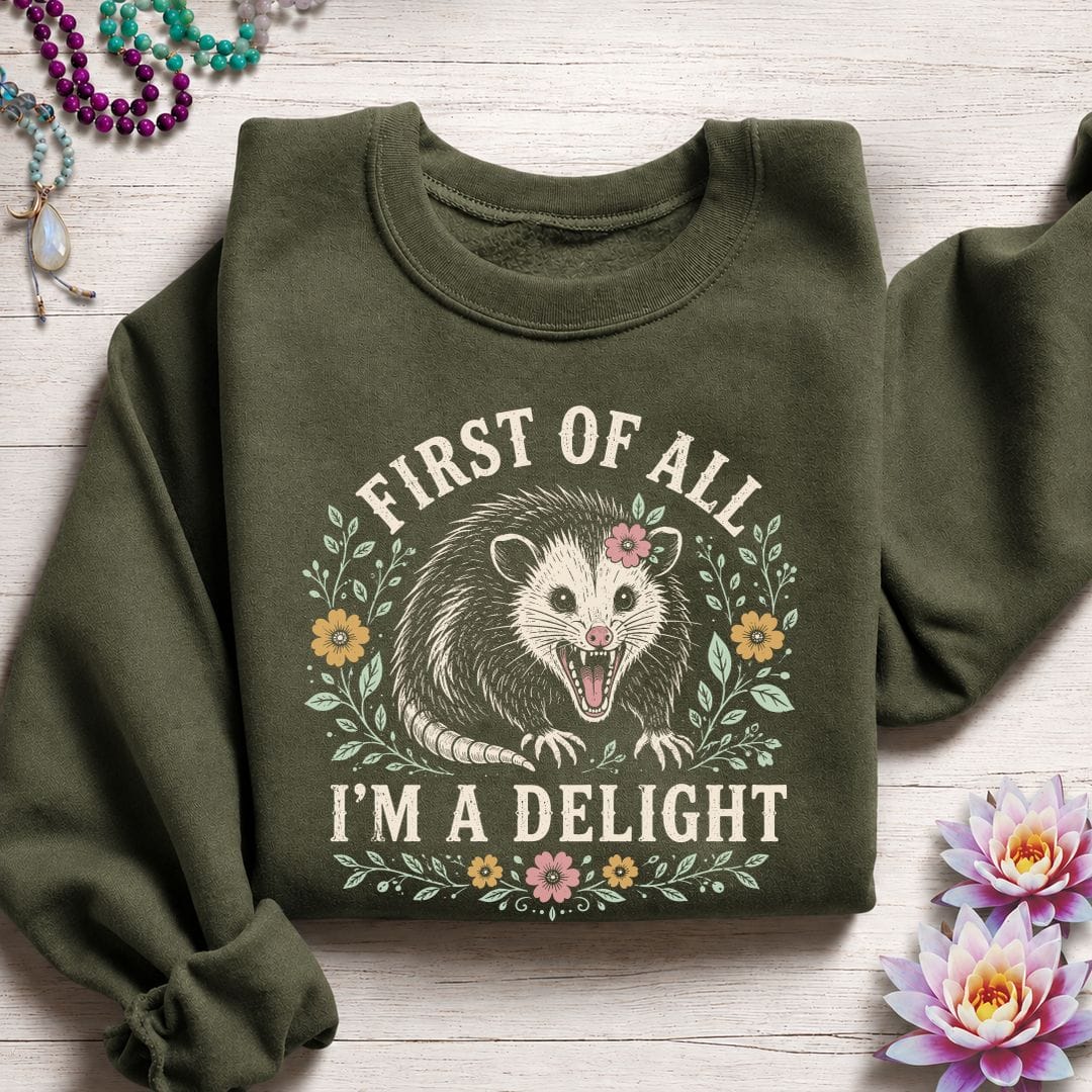 I'm A Delight Sweatshirt Military Green