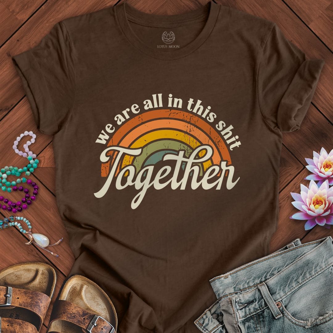 Printify T-Shirt In It Together Tee Heather Brown / S