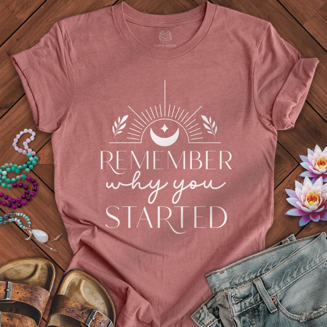 Remember Why Tee Heather Mauve