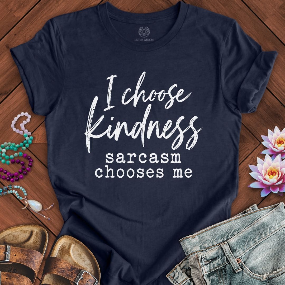 Printify T-Shirt Sarcasm Chooses Me Tee Heather Midnight Navy / S