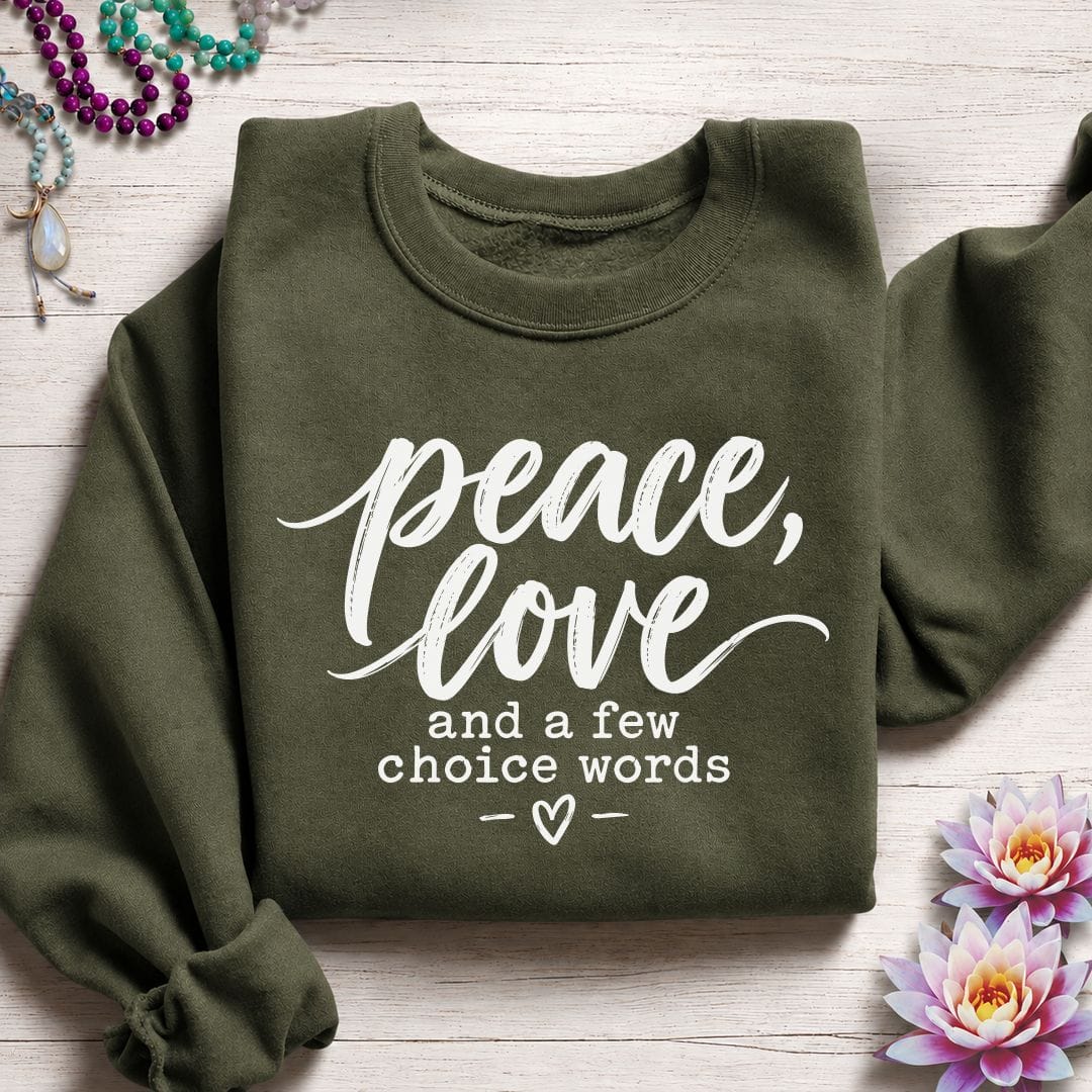 Printify Sweatshirt A Few Choice Words Sweatshirt Military Green / S