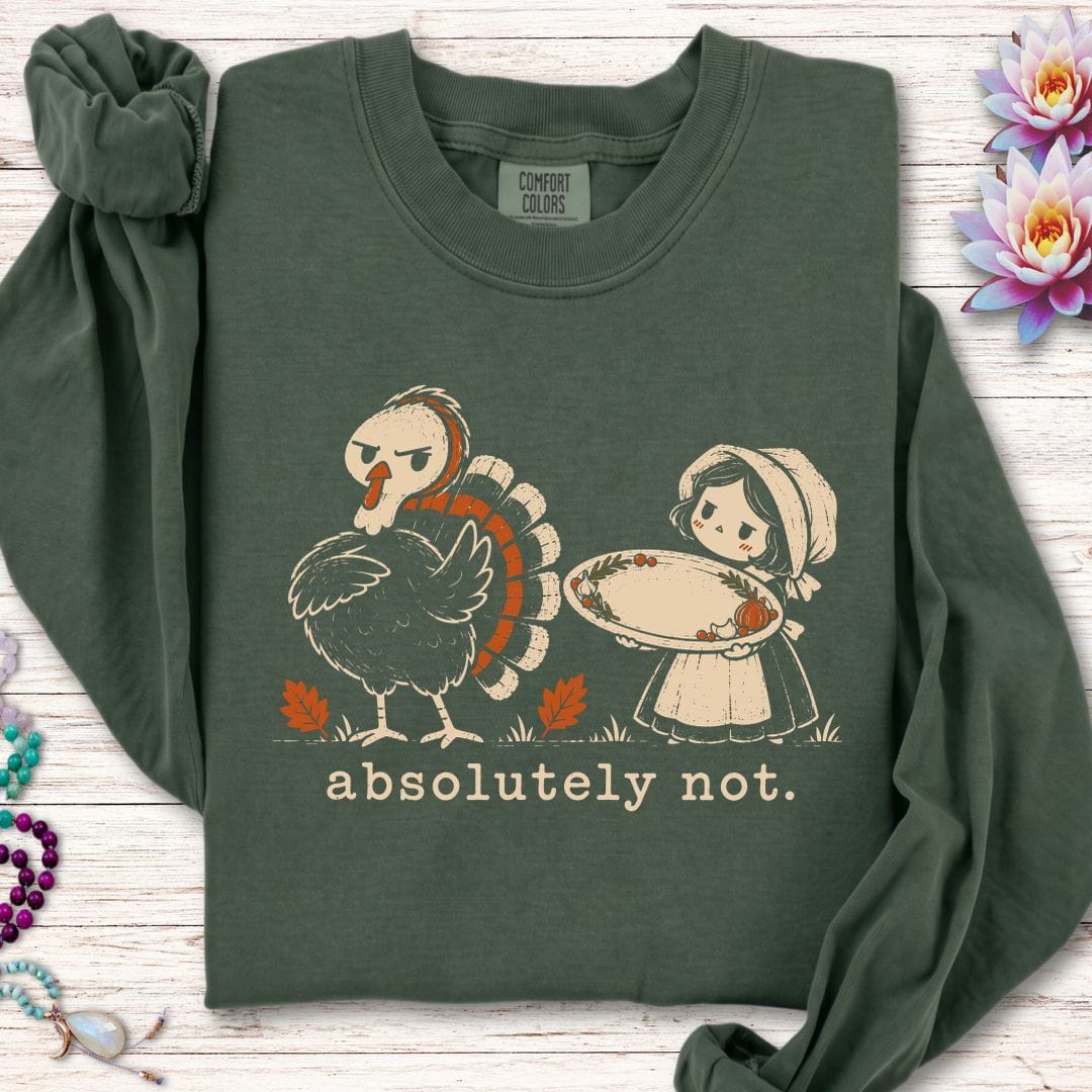 Absolutely Not Turkey Long Sleeve Tee Hemp
