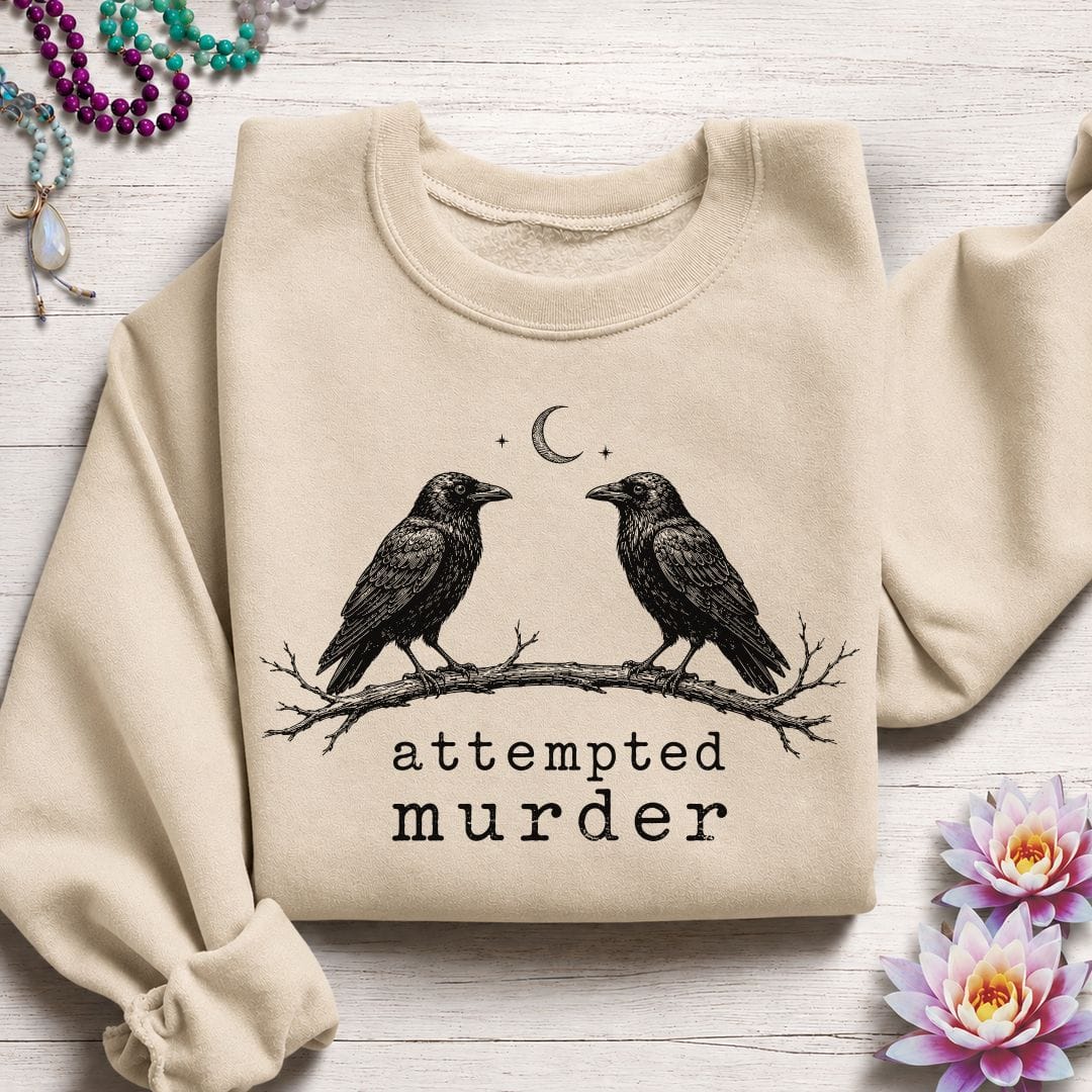 Printify Sweatshirt Attempted Murder Sweatshirt Sand / S