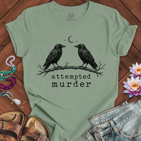 Printify T-Shirt Attempted Murder Tee Sage / S