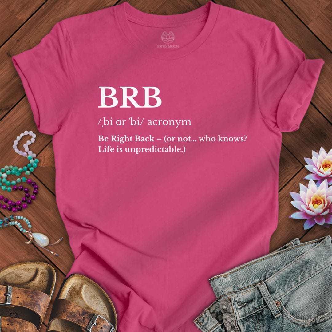 Printify T-Shirt Be Right Back Tee Berry / S