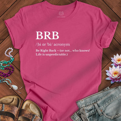 Printify T-Shirt Be Right Back Tee Berry / S