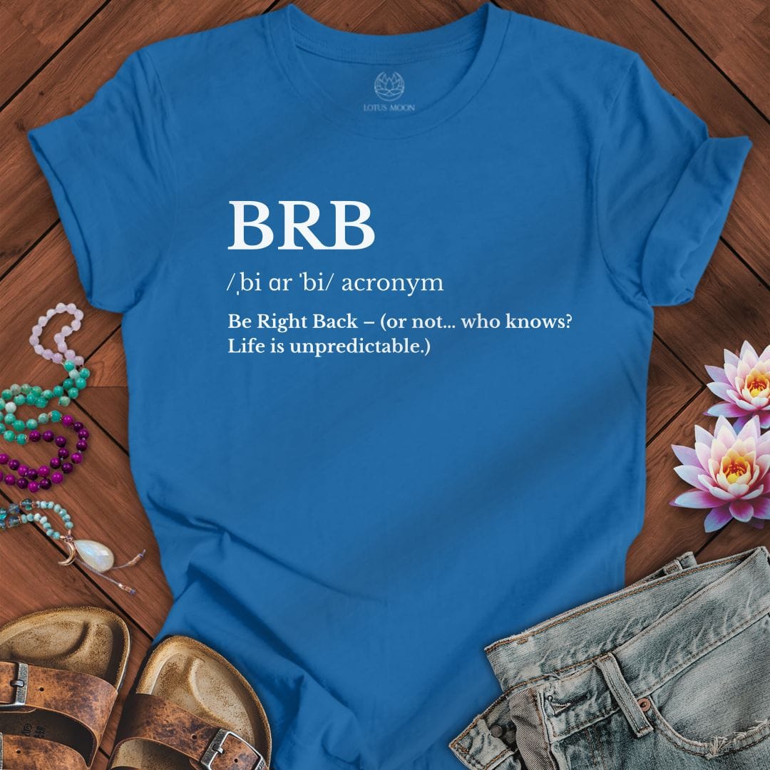Printify T-Shirt Be Right Back Tee Columbia Blue / S