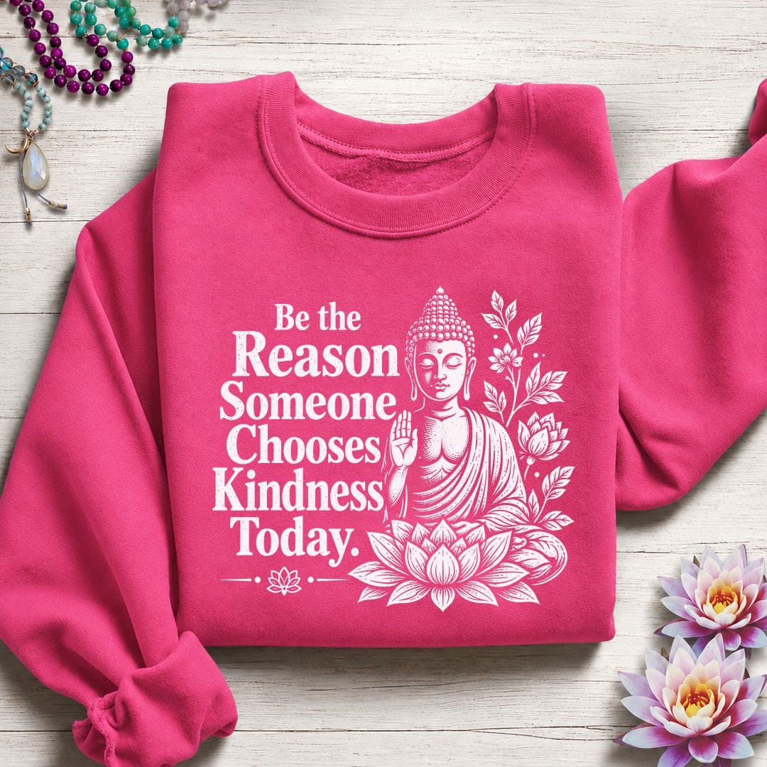 Be The Reason Sweatshirt Heliconia
