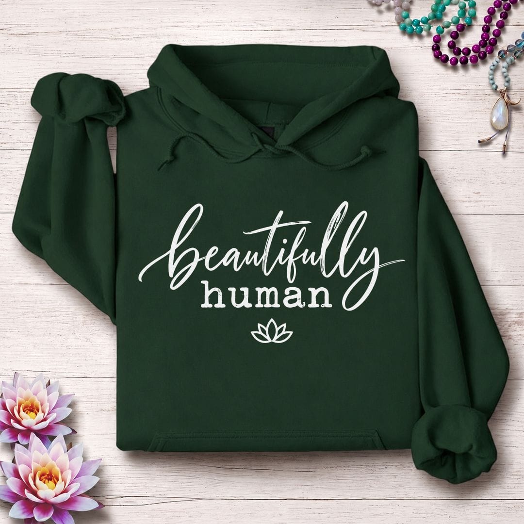 Beautifully Human Hoodie Forest Green