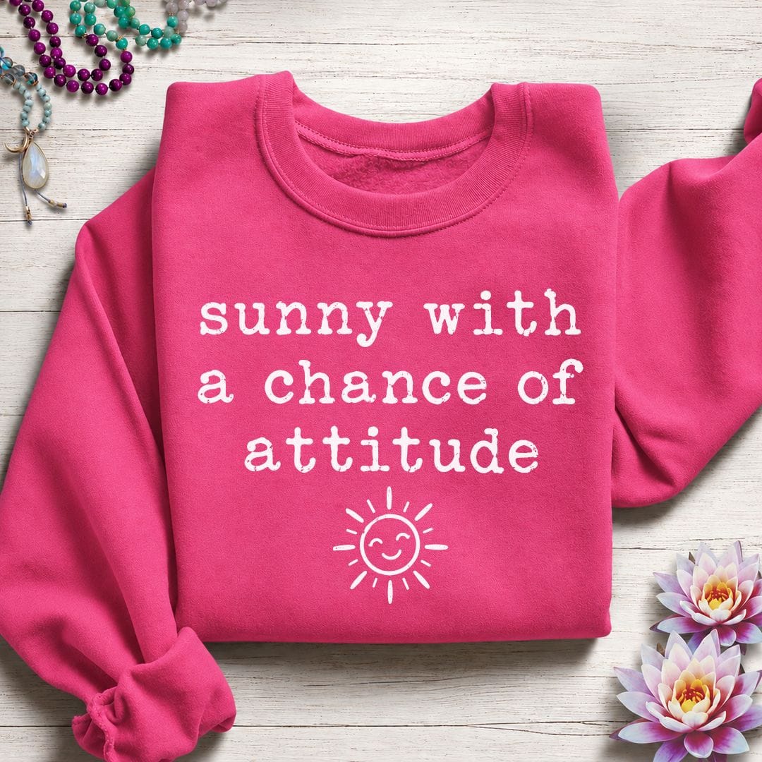 Chance Of Attitude Sweatshirt Heliconia