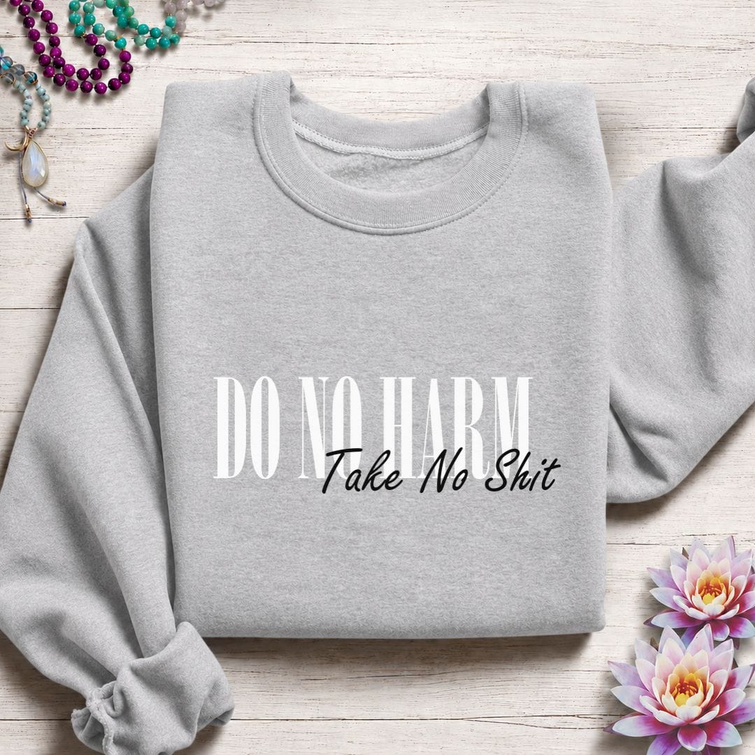 Do No Harm Sweatshirt Sport Grey