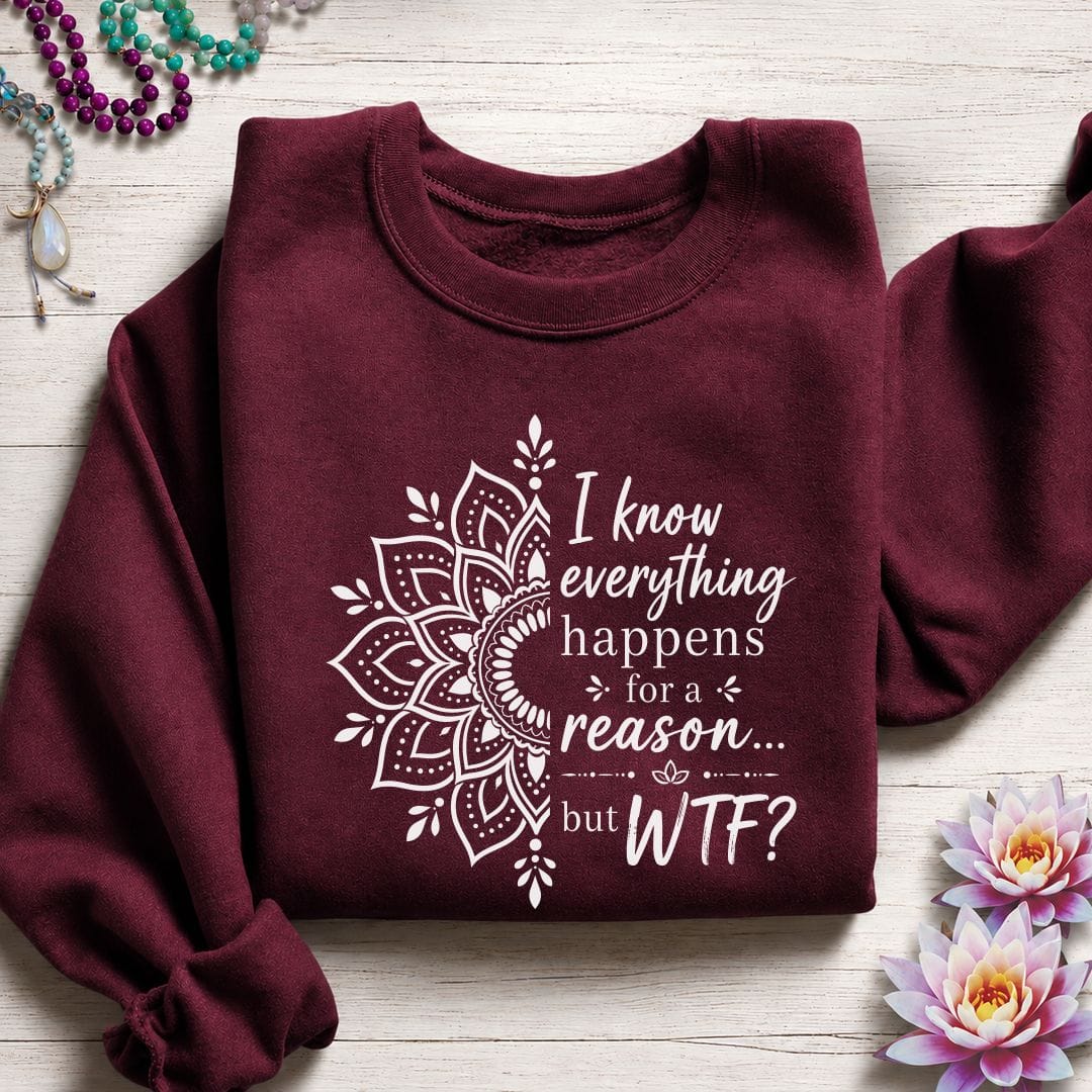For a Reason Sweatshirt Maroon