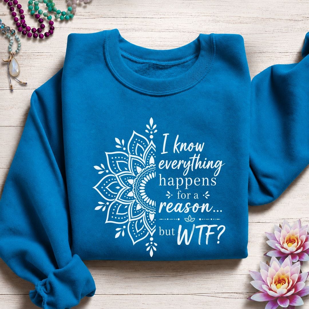For a Reason Sweatshirt Sapphire