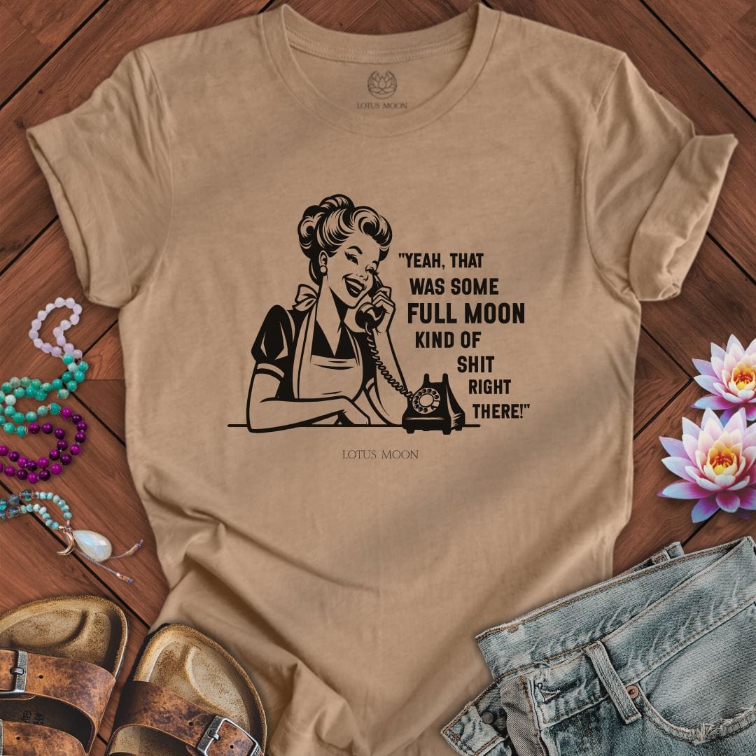 Full Moon Sh*t Tee Heather Tan