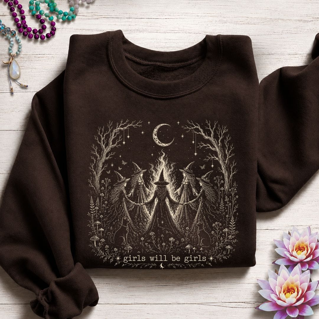 Girls Will Be Girls Sweatshirt Dark Chocolate