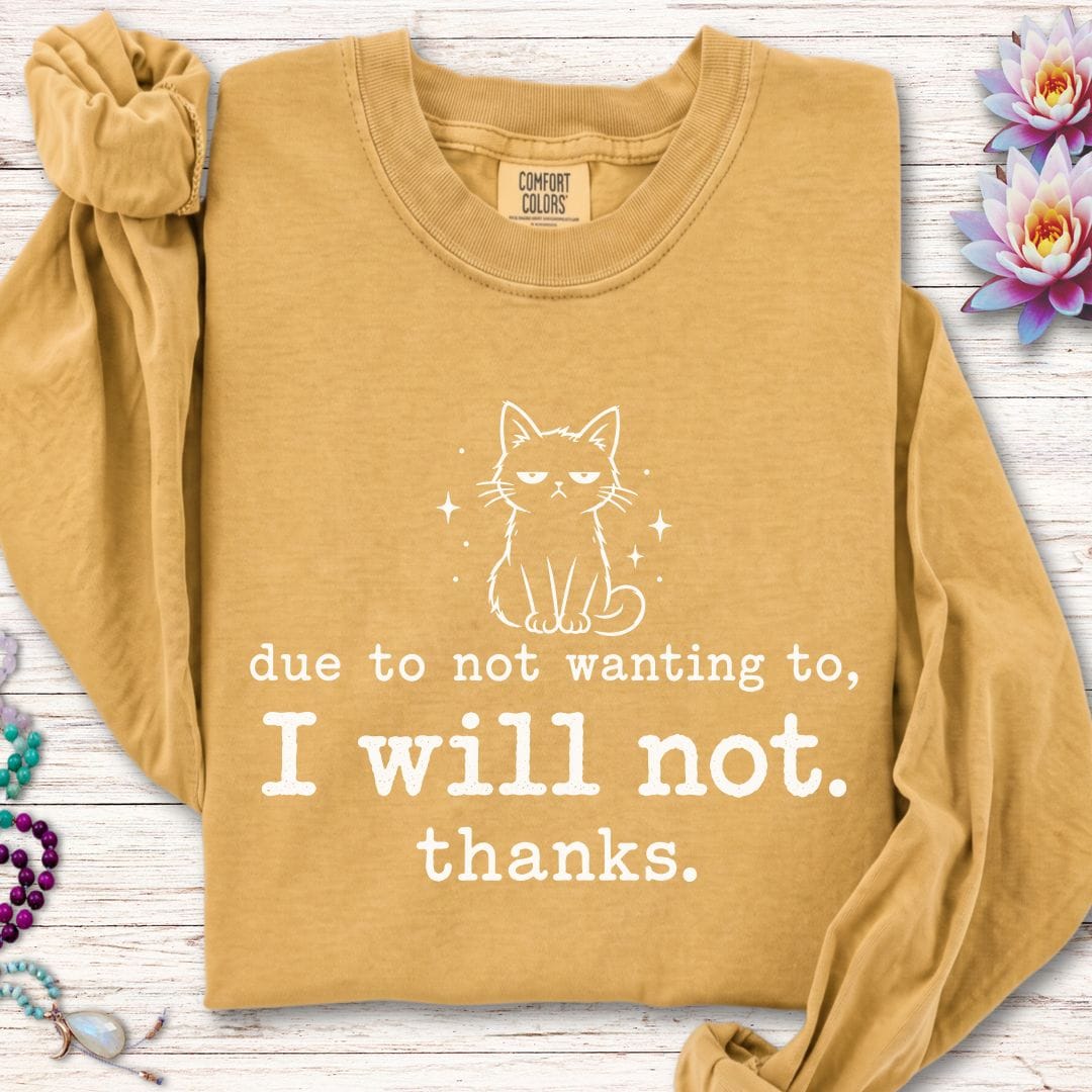 I Will Not Long Sleeve Tee Mustard