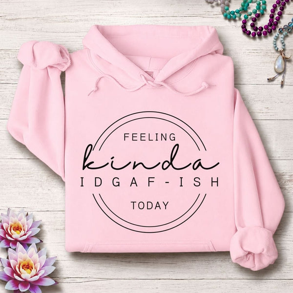 IDGAF-ish Hoodie Light Pink