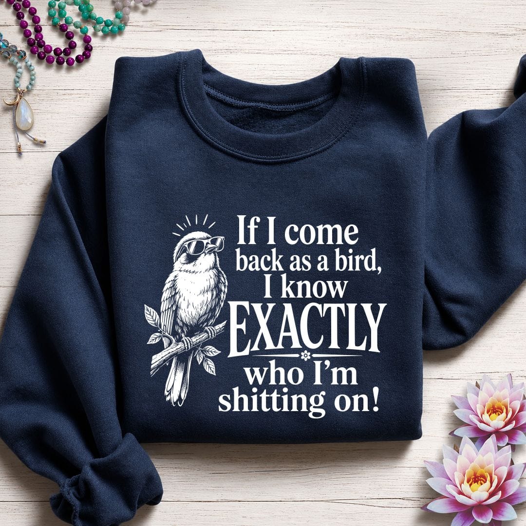Printify Sweatshirt If I Come Back Sweatshirt Navy / S
