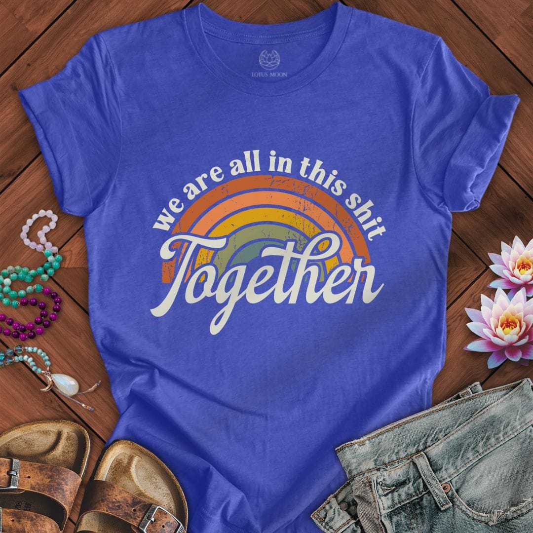 Printify T-Shirt In It Together Tee Heather True Royal / S