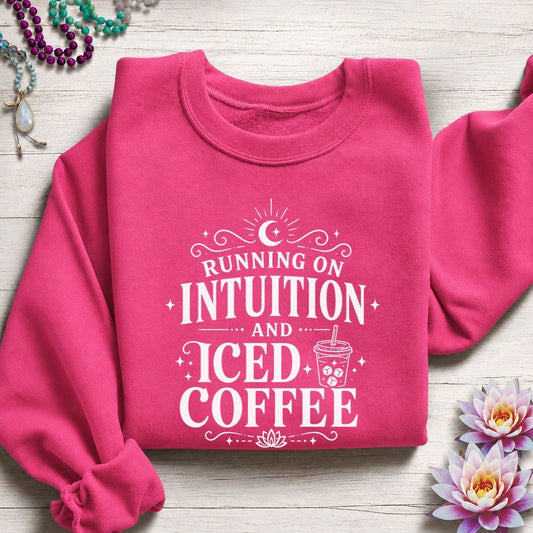 Intuition and Iced Coffee Sweatshirt Heliconia