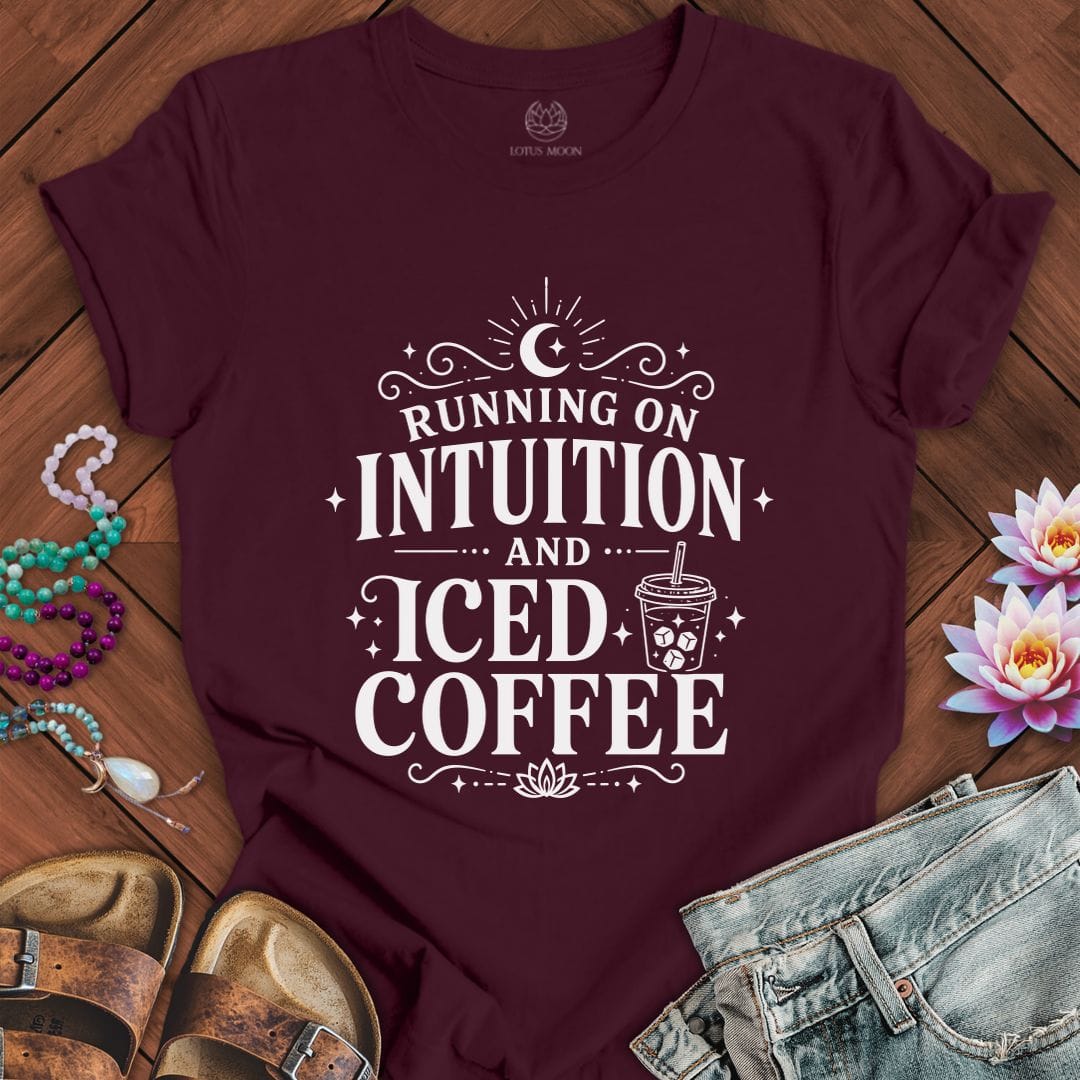 Intuition and Iced Coffee Tee Maroon