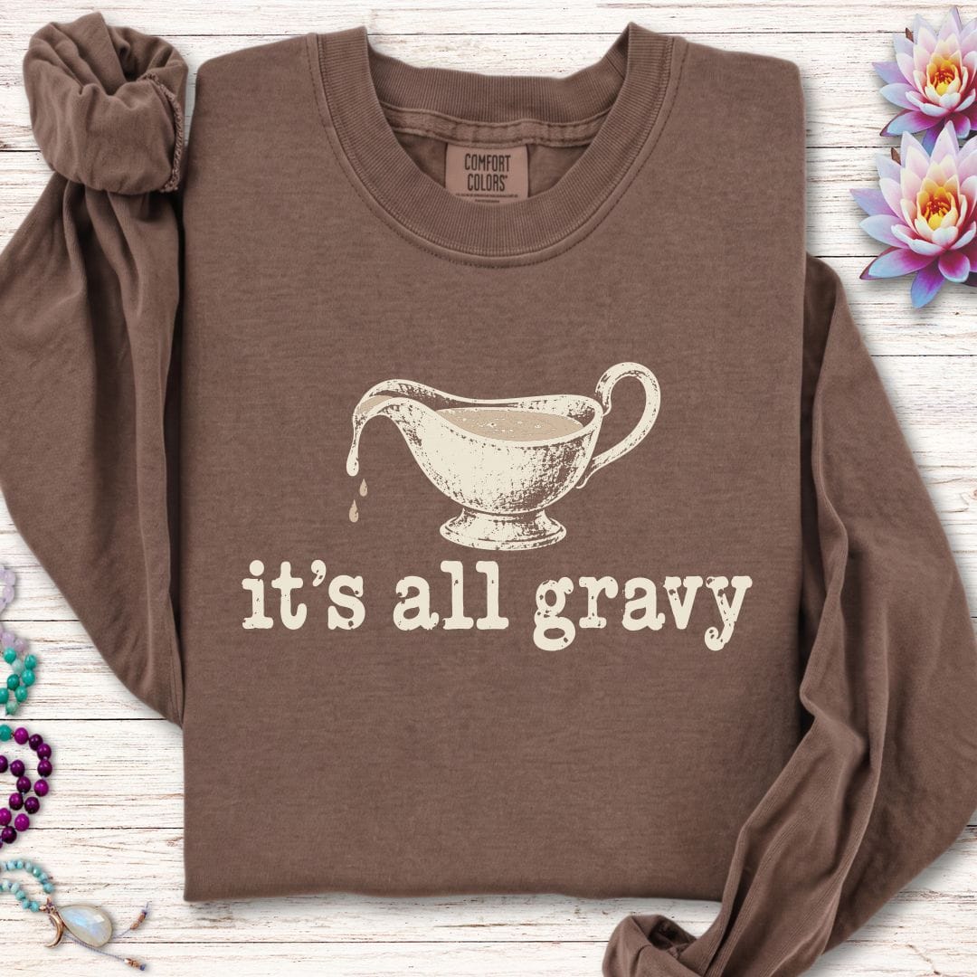 It's All Gravy Long Sleeve Tee Espresso