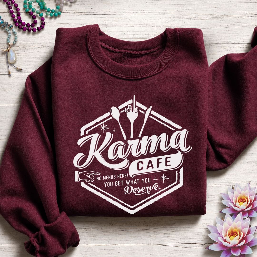 Karma Cafe Sweatshirt Maroon