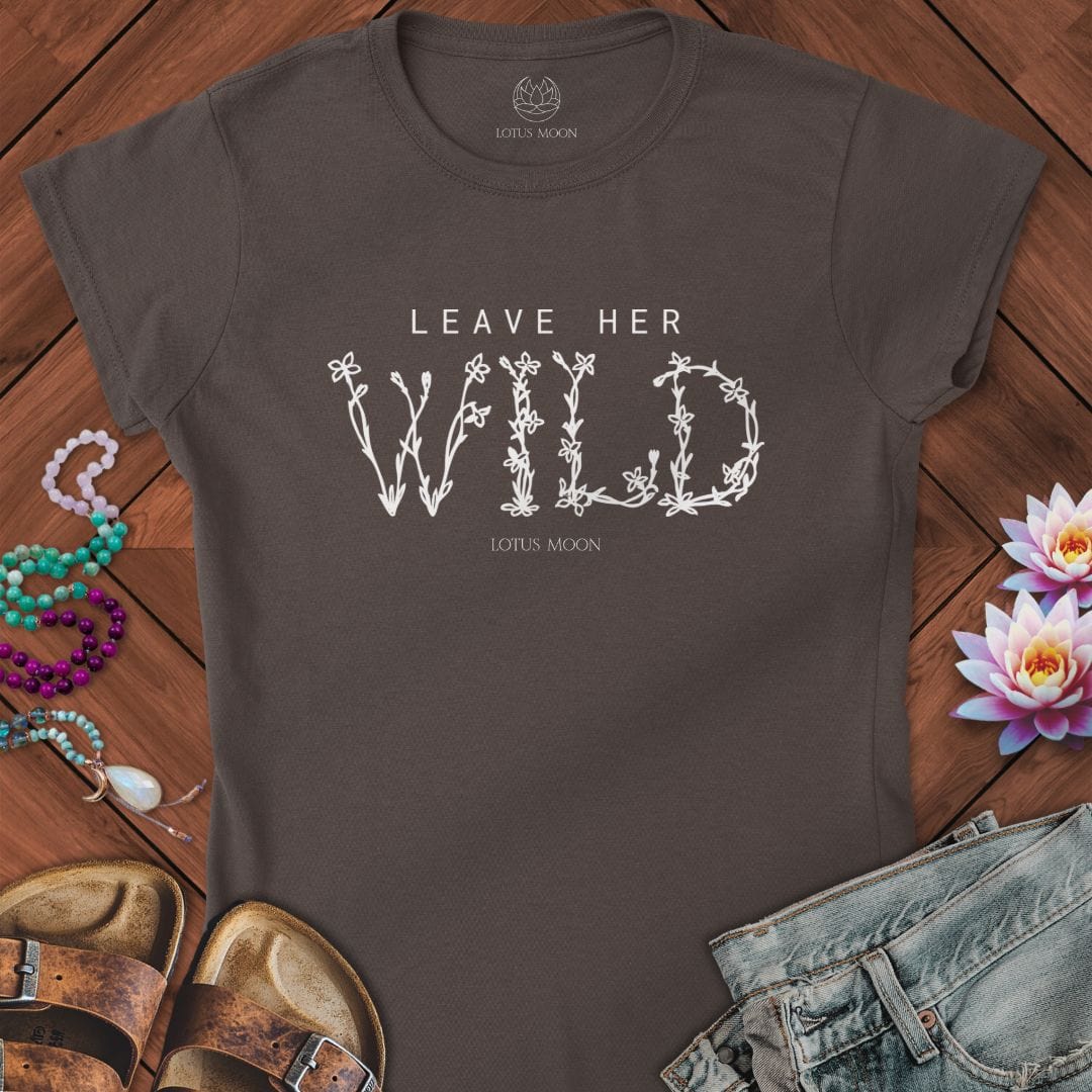 Leave Her Wild Fitted Tee