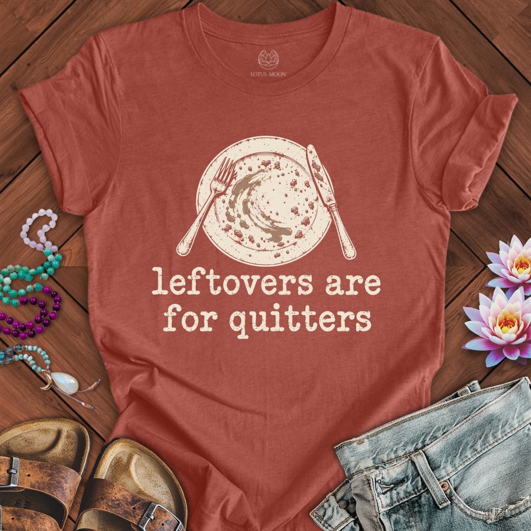 Leftovers For Quitters Tee Heather Clay