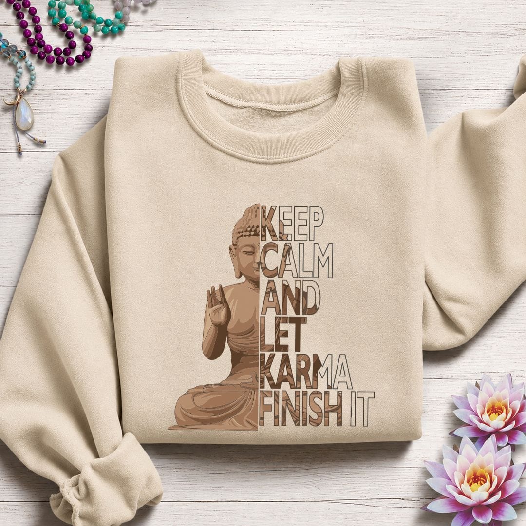 Let Karma Sweatshirt Sand