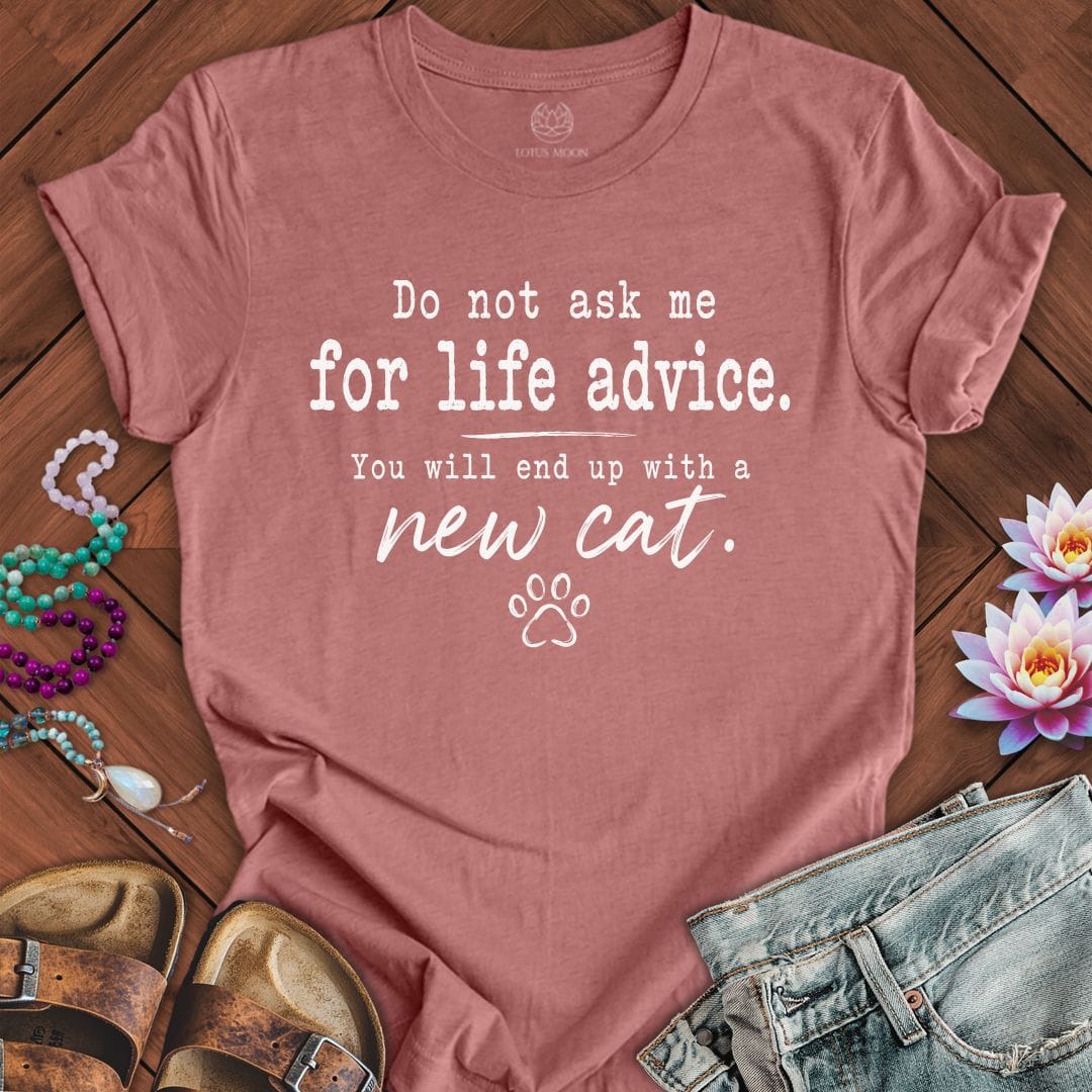 Printify T-Shirt Life Advice Tee Heather Mauve / S