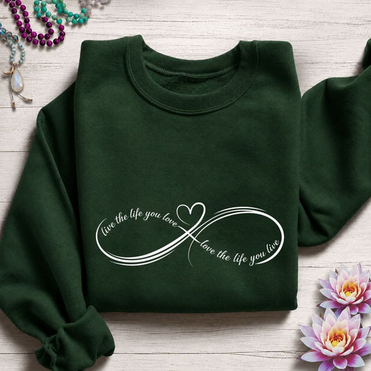 Live Love Infinity Sweatshirt Forest Green