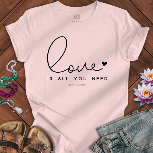 Love Is All You Need Tee Soft Pink