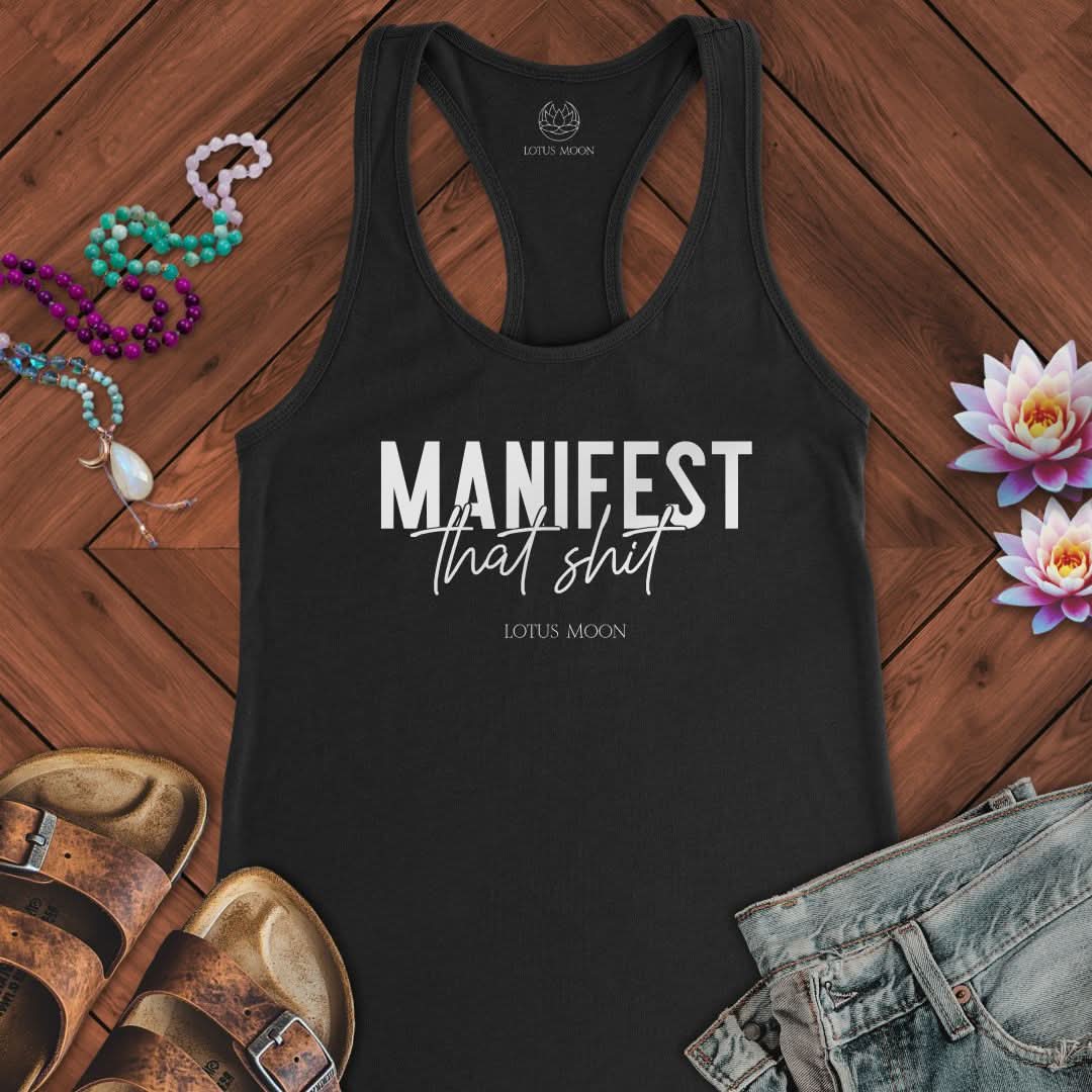 Manifest That Sh*t Tank Solid Black