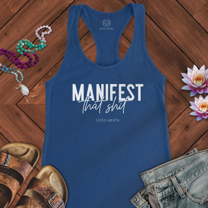 Manifest That Sh*t Tank Solid Royal