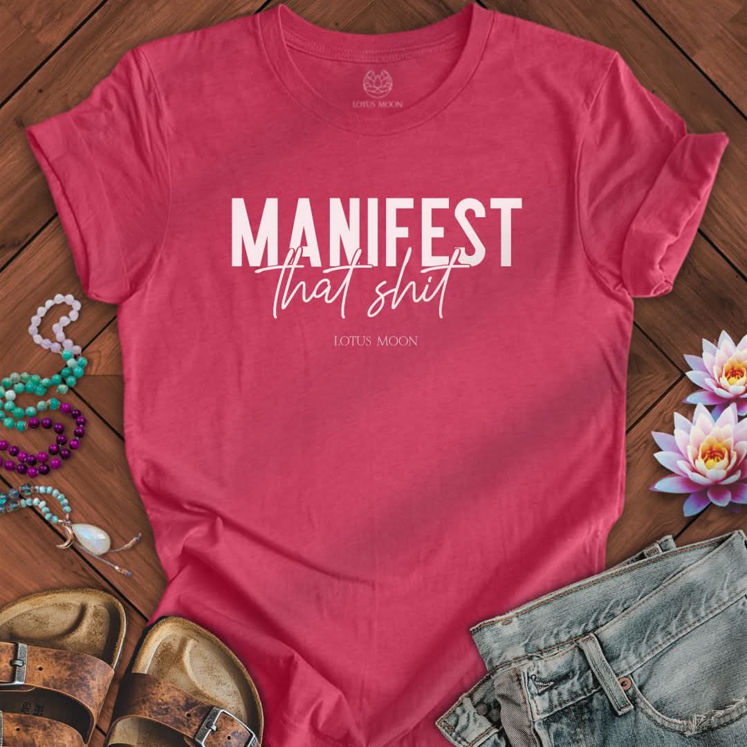 Manifest That Sh*t Tee Heather Raspberry