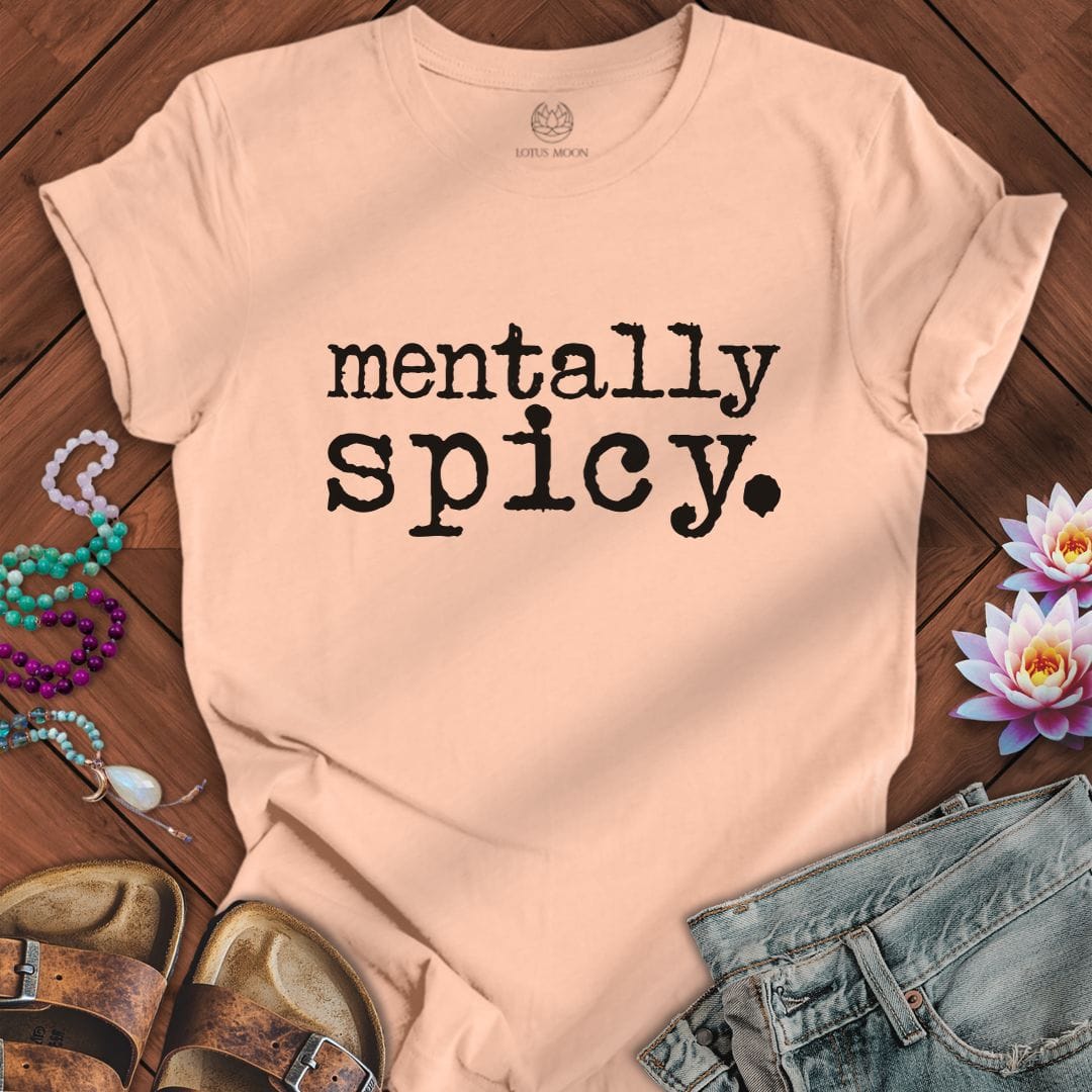 Printify T-Shirt Mentally Spicy Tee Peach / S