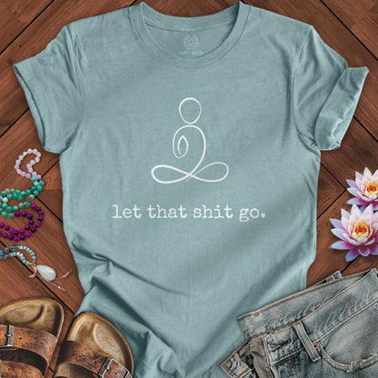 Minimalist Let That Shit Go Tee Heather Blue Lagoon