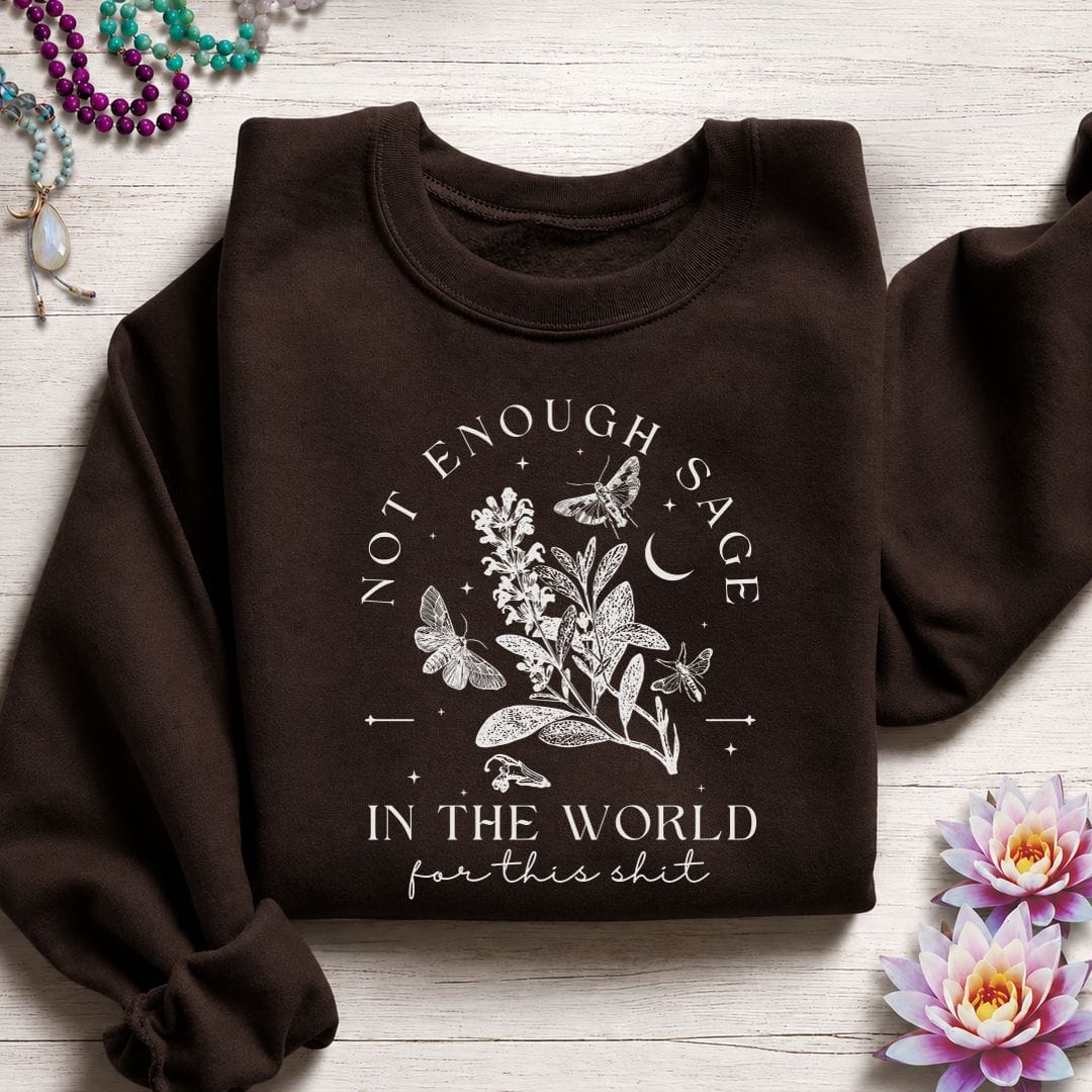 Not Enough Sage Sweatshirt Dark Chocolate
