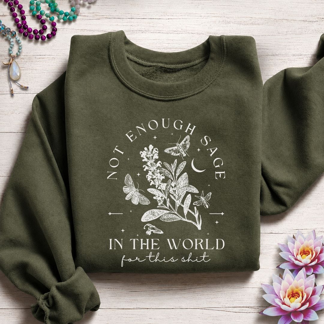 Not Enough Sage Sweatshirt Military Green