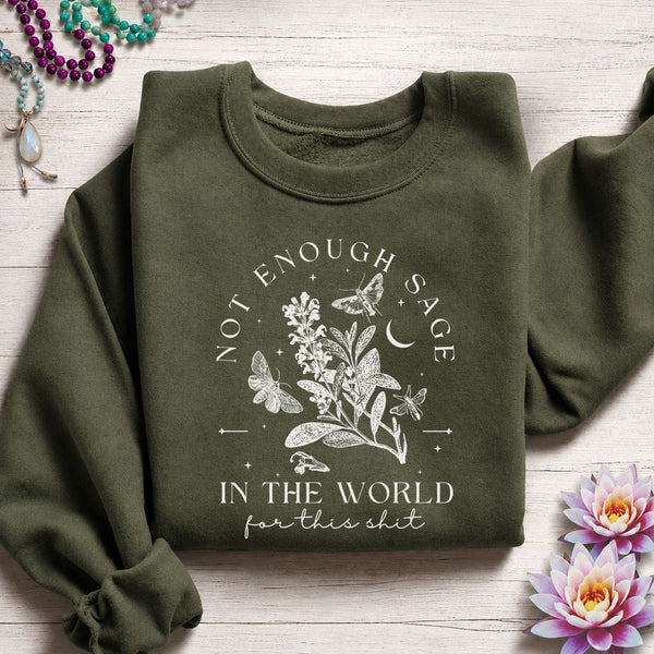 Not Enough Sage Sweatshirt Military Green