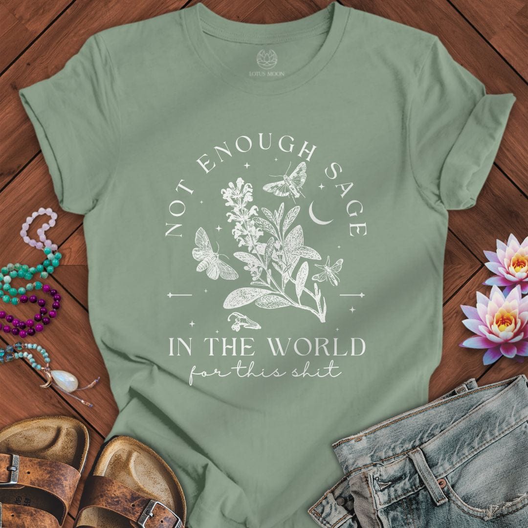 Not Enough Sage Tee Sage