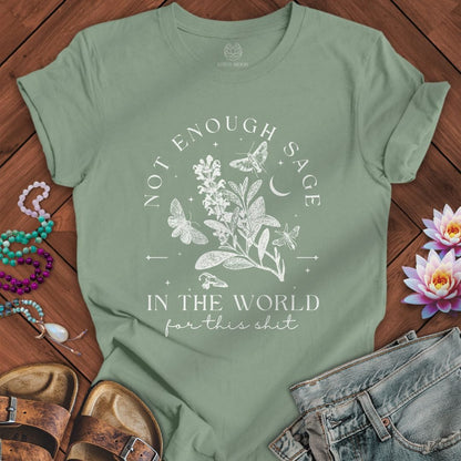 Not Enough Sage Tee Sage