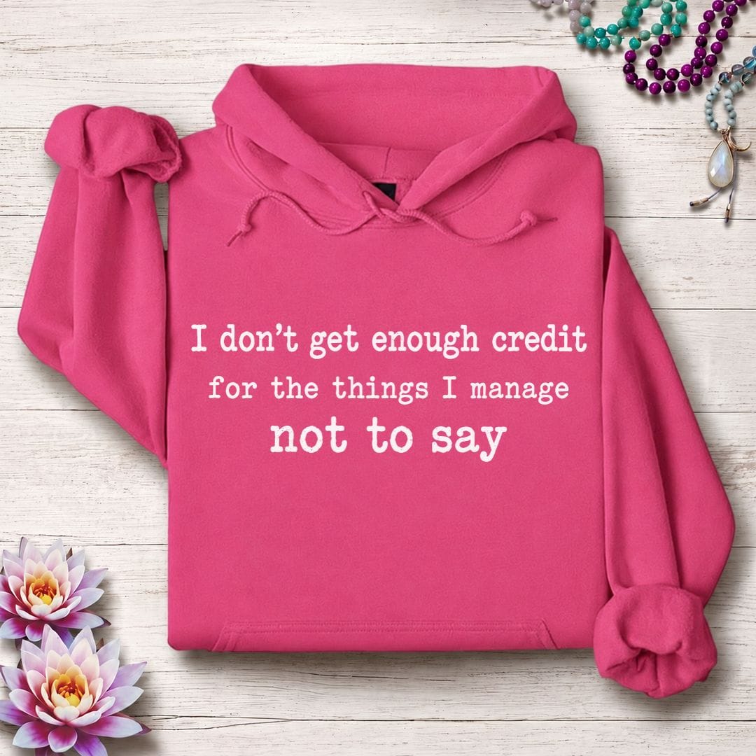 Not To Say Hoodie Heliconia