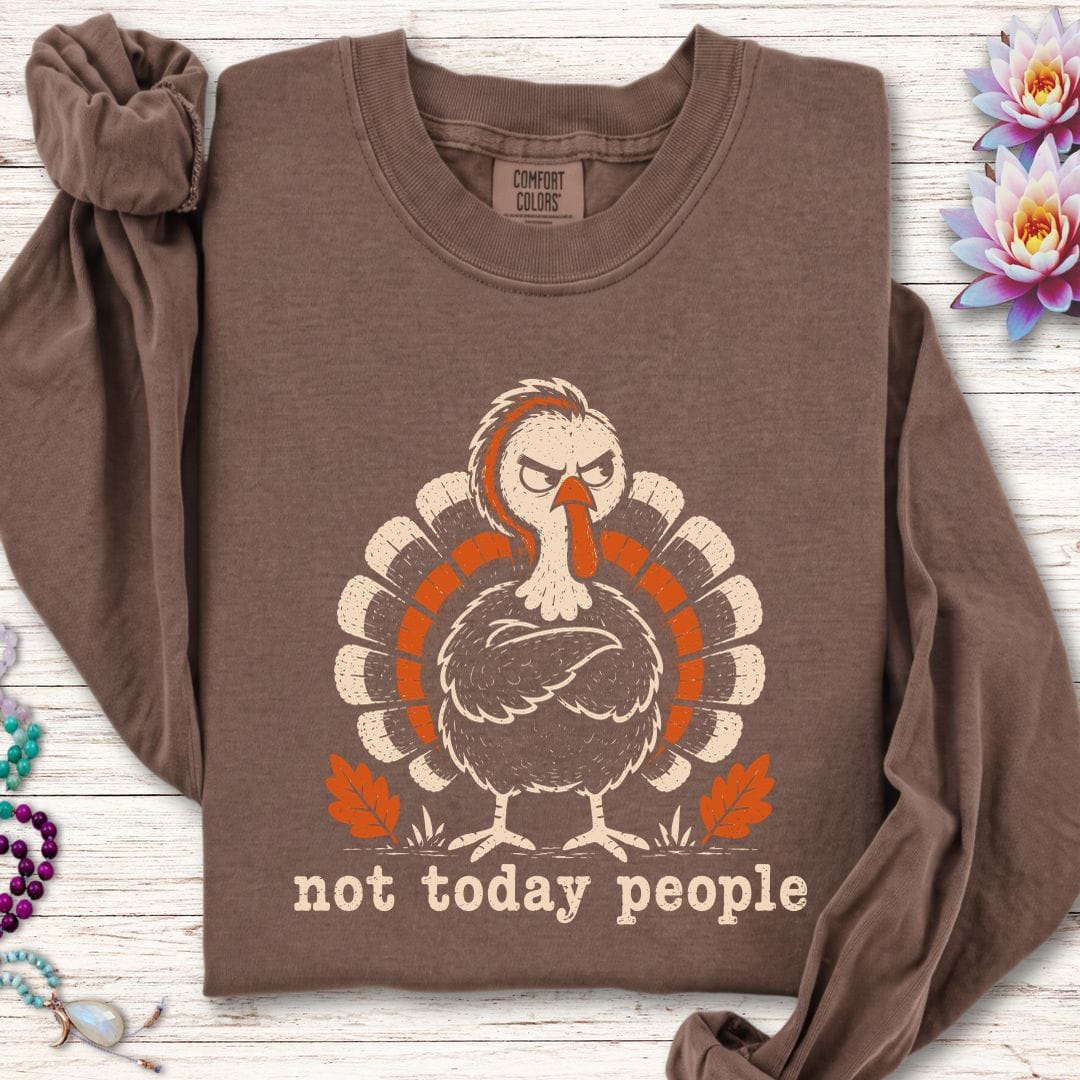 Printify Long-sleeve Not Today People Long Sleeve Tee Espresso / S