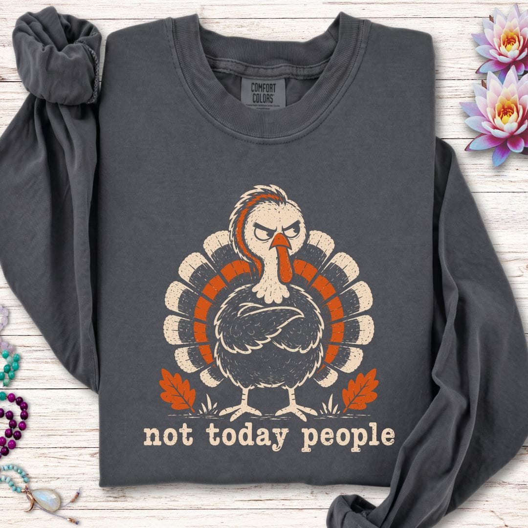 Printify Long-sleeve Not Today People Long Sleeve Tee Pepper / S
