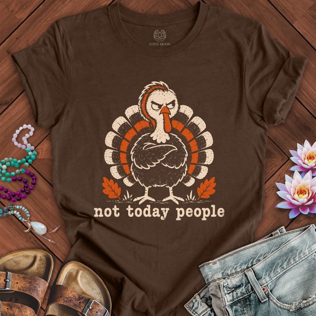 Printify T-Shirt Not Today People Tee Heather Brown / S