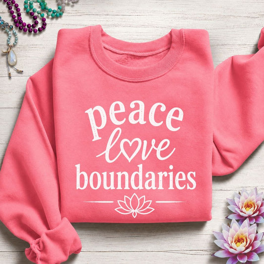 Peace and Boundaries Sweatshirt Safety Pink
