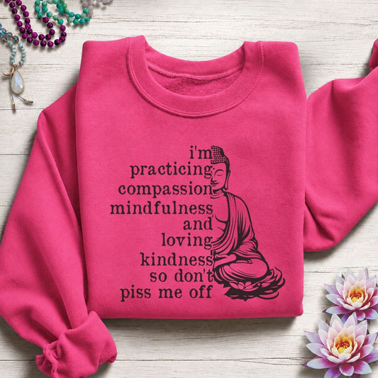 Practicing Compassion Sweatshirt Heliconia