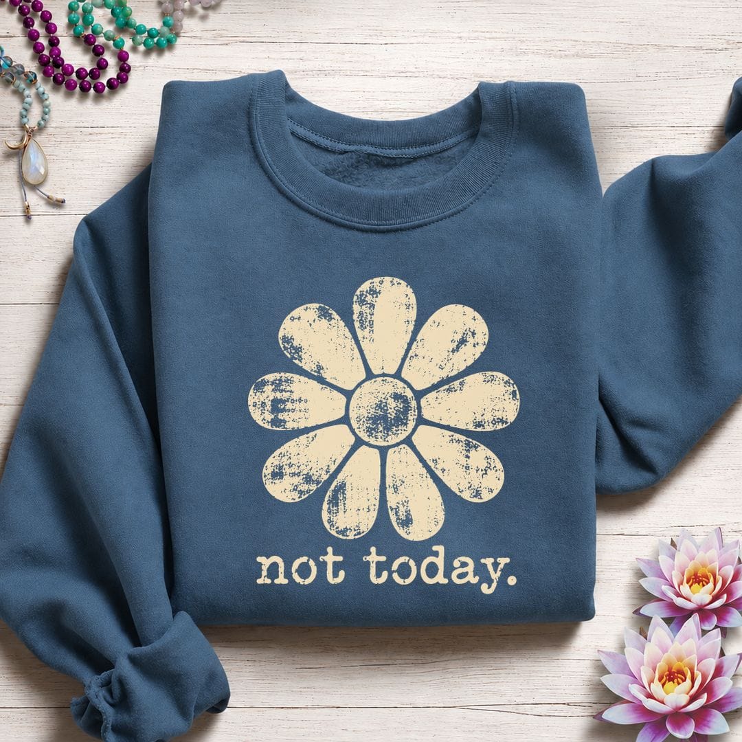 Retro Not Today Sweatshirt Indigo Blue